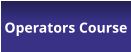 Operators Course