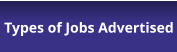 Types of Jobs Advertised